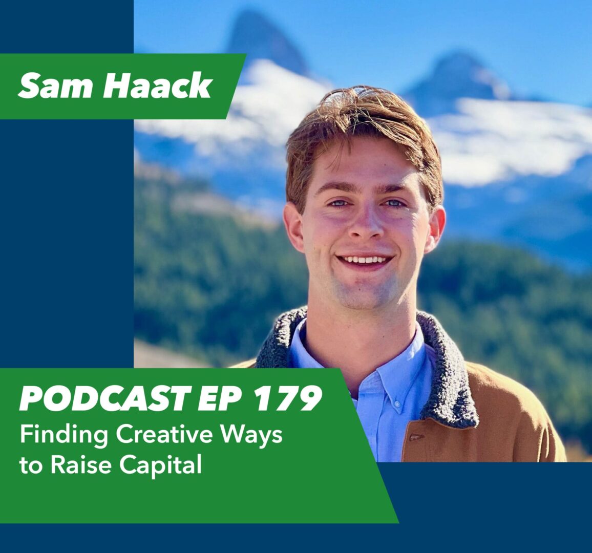 Ep 179 – Finding Creative Ways to Raise Capital | with Sam Haack - Rent To Retirement