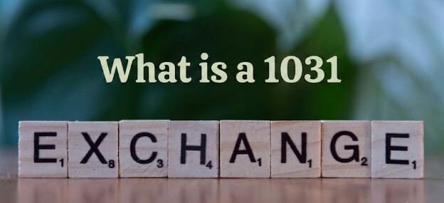 What Is a 1031 Exchange in Real Estate?